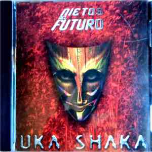 Los Nietos Del Futuro - Uka Shaka album