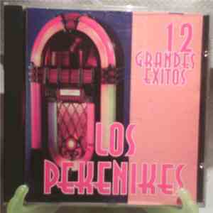 Los Pekenikes - 12 Grandes Éxitos album