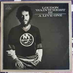 Loudon Wainwright III - A Live One album