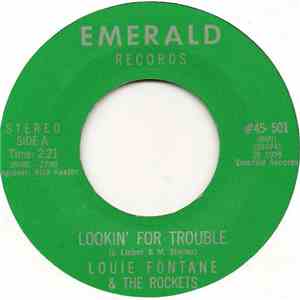 Louie Fontane & The Rockets - Lookin' For Trouble / Roll Over Beethoven album