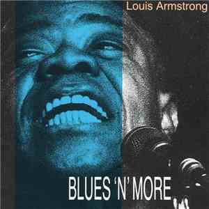 Louis Armstrong - Blues 'N' More album
