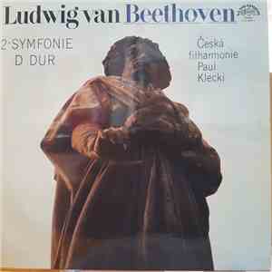 Ludwig van Beethoven - Česká Filharmonie, Paul Klecki - 2. Symfonie D Dur Op. 36 album