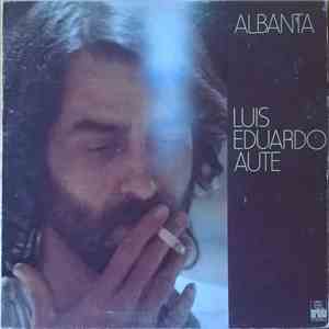 Luis Eduardo Aute - Albanta album