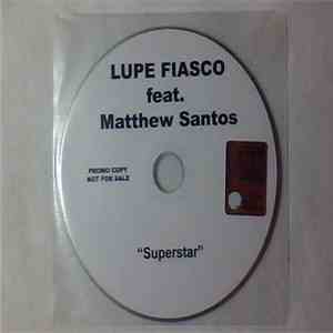 Lupe Fiasco Feat. Matthew Santos - Superstar album