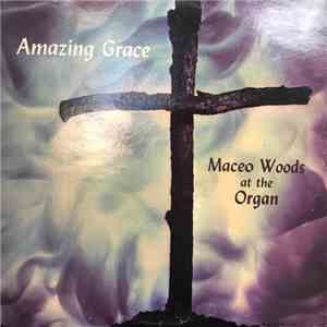 Maceo Woods - Amazing Grace album