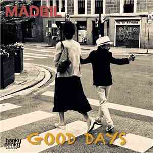 Madbil - Good Days album