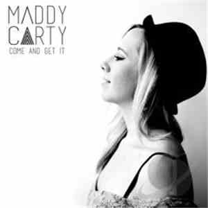 Maddy Carty - Come And Get It album