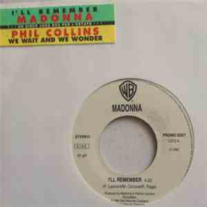 Madonna / Phil Collins - I'll Remember / We Wait And We Wonder album