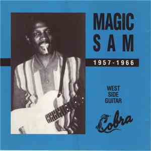 Magic Sam - 1957-1966 (West Side Guitar) album