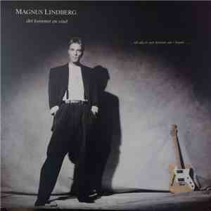 Magnus Lindberg  - Det Kommer En Vind album
