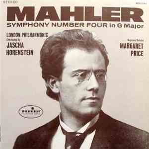 Mahler / London Philharmonic Orchestra, Horenstein, Margaret Price - Symphony No. 4 In G Major album