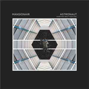 Mansionair - Astronaut (Something About Your Love) album