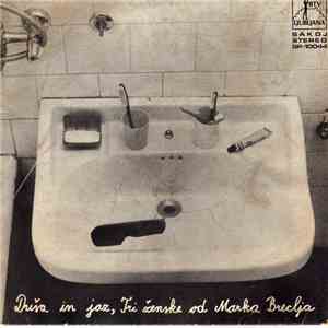 Marko Brecelj - Duša In Jaz / Tri Ženske album