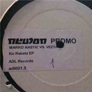 Marko Nastic & Veztax - Ko Raketa EP album