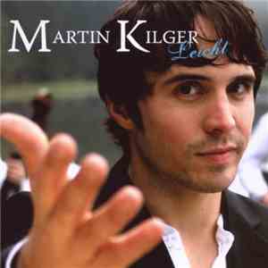 Martin Kilger - Leicht album