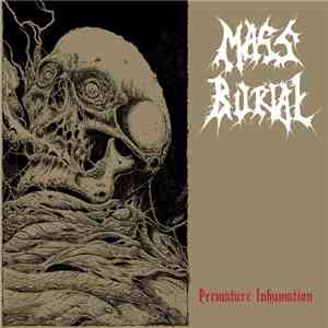 Mass Burial  - Premature Inhumation album