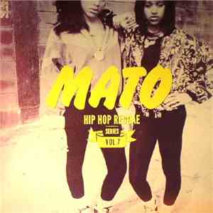 Mato  - Hip Hop Reggae Series Vol.7 album