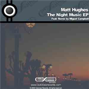 Matt Hughes  - The Night Music EP album