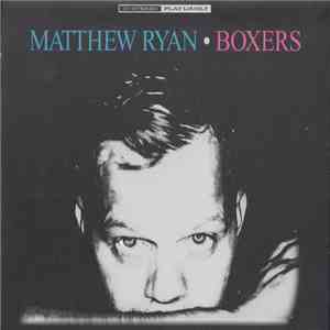 Matthew Ryan - Boxers album