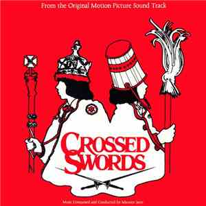 Maurice Jarre - Crossed Swords (Original Motion Picture Sound Track) album