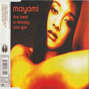 Mayomi - The Best A Deejay Can Get album