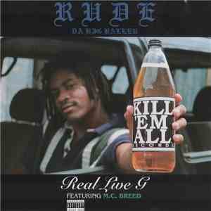 M.C. Rude - Real Live G album