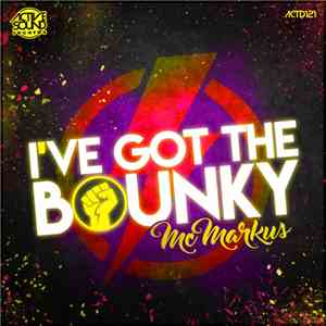 McMarkus - I've Got The Bounky album