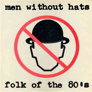 Men Without Hats - Folk Of The 80's album