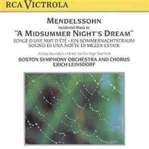 Mendelssohn, Boston Symphony Orchestra - Mendelssohn Incidental Music To "A Midsummer Night's Dream" album