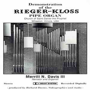 Merrill N. Davis III - Demonstration Of The Rieger-Kloss Pipe Organ album