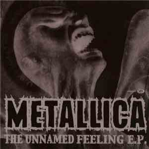 Metallica - The Unnamed Feeling E.P. album