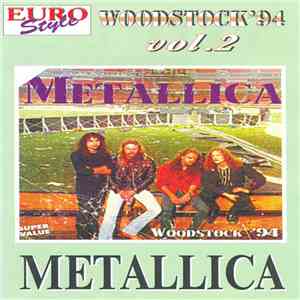 Metallica - Woodstock '94 Vol.2 album
