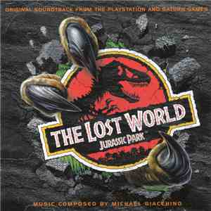 Michael Giacchino - The Lost World Jurassic Park (OST From Playstation And Saturn Games) album