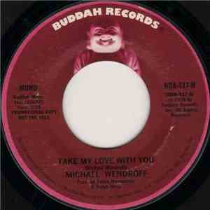 Michael Wendroff - Take My Love With You album