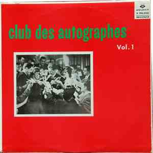 Michel Brouillette, Roger Le Sourd - Club Des Autographes, Vol.1 album