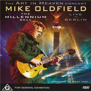 Mike Oldfield - The Art In Heaven Concert - The Millennium Bell - Live In Berlin album