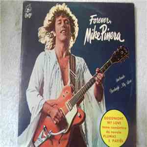 Mike Pinera - Forever, Mike Pinera album