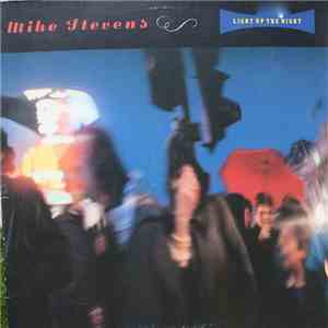 Mike Stevens - Light Up The Night album
