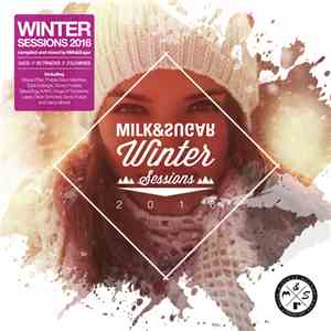 Milk & Sugar - Winter Sessions 2016 album