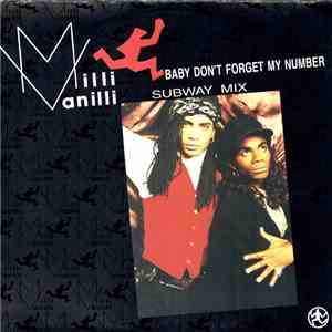 Milli Vanilli - Baby Don't Forget My Number (Subway Mix) album