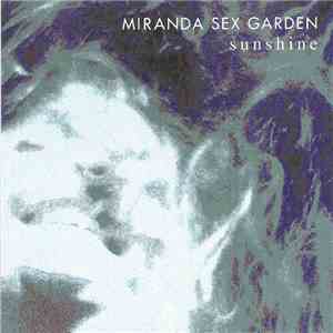 Miranda Sex Garden - Sunshine album
