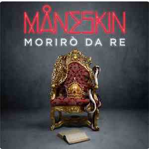 Måneskin - Morirò Da Re album