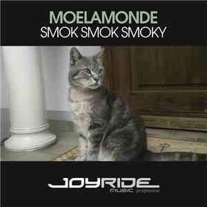 Moelamonde - Smok Smok Smoky album