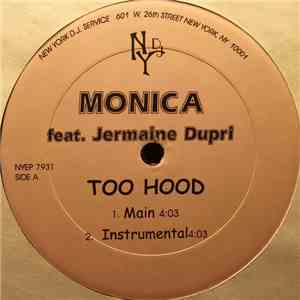 Monica - Too Hood / Ain't Nobody album