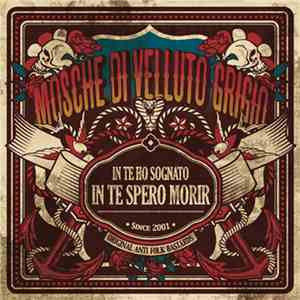 Mosche Di Velluto Grigio - In Te Ho Sognato, In Te Spero Morir album