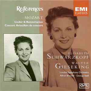 Mozart, Elisabeth Schwarzkopf, Walter Gieseking, London Symphony Orchestra, George Szell • Alfred Brendel - Lieder, Konzertarien = Airs De Concert = Concert Arias album