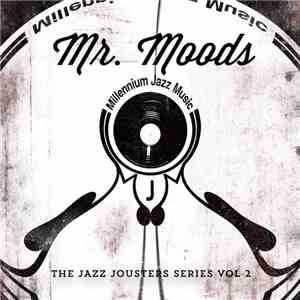 Mr. Moods - The Jazz Jousters Series Vol 2 album