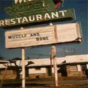 Muscle & Bone - Muscle And Bone album