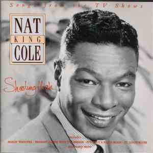 Nat King Cole - Shooting High (Songs From The TV Shows) album