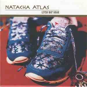 Natacha Atlas - Leysh Nat'Arak album